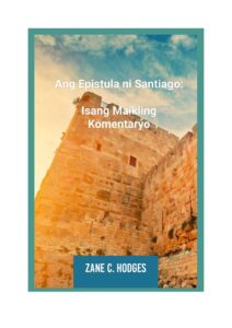 A Epístula de Santiago (Sang Maklling Comentário) - Grace Evangelical Society