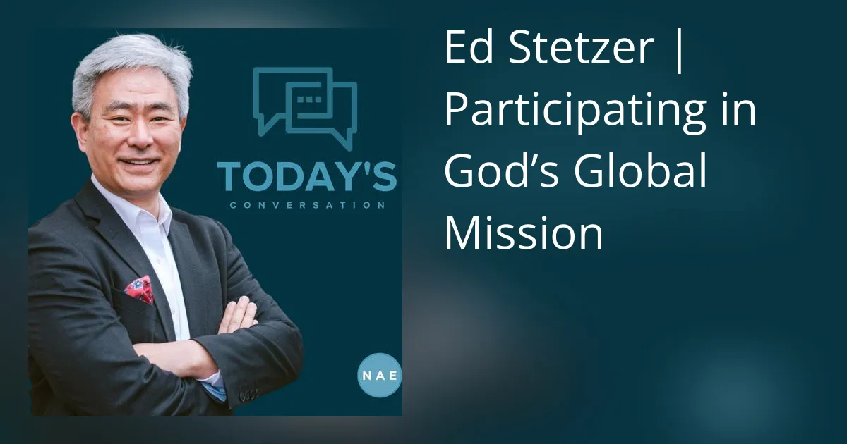 Ed Stetzer | Participando da Missão Global de Deus