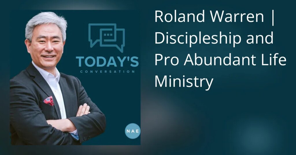 Roland Warren | Discipulado e Ministério Pró Vida Abundante